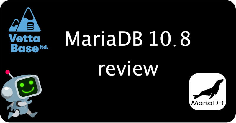 A summary of MariaDB 10.8: key performance improvements