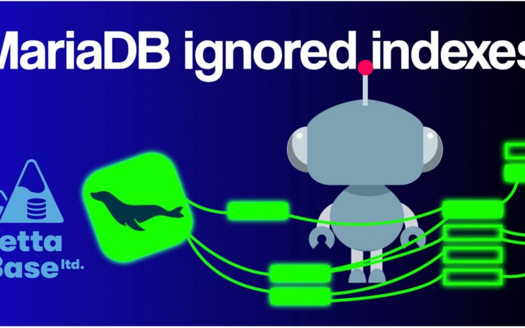 MariaDB Ignored Indexes