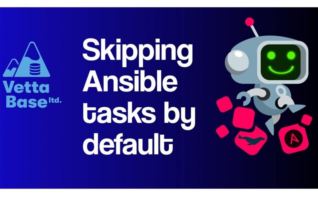 How to skip an Ansible task by default