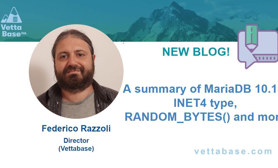 A summary of MariaDB 10.10: INET4 type, RANDOM_BYTES() and more