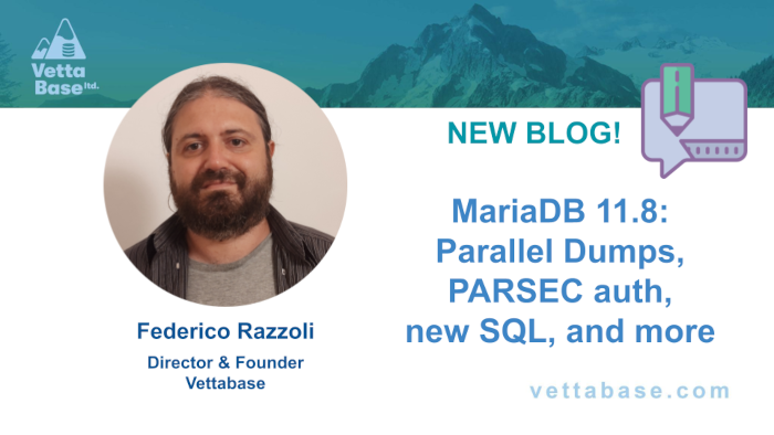 MariaDB 11.8 LTS: Parallel Dumps, PARSEC authentication, new SQL syntaxes, and more